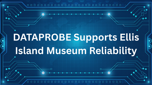 DATAPROBE Supports Ellis Island Museum Reliability