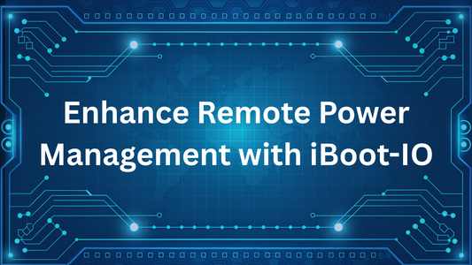 Enhance Remote Power Management with iBoot-IO