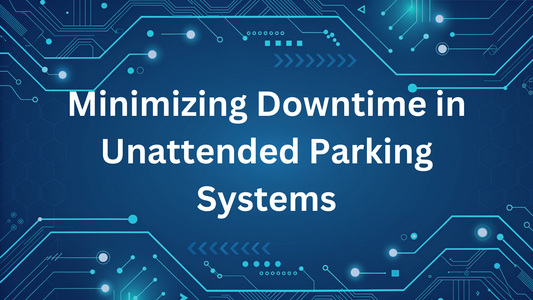 Minimizing Downtime in Unattended Parking Systems