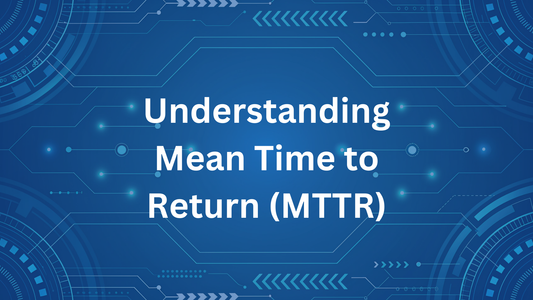 Understanding Mean Time to Return (MTTR)