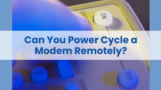 Power Cycle Your Modem Remotely with DATAPROBE