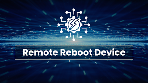 Remote Reboot Device: The Ultimate Guide